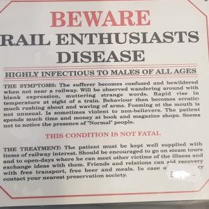 Metal Wall Sign 'Rail Enthusiasts Disease'
