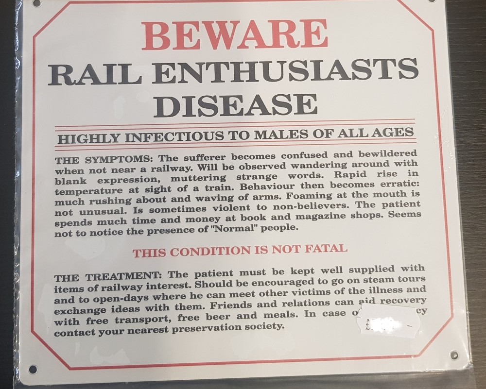 Metal Wall Sign ‘Rail Enthusiasts Disease’