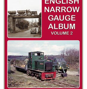 English Narrow Gauge Album Volume 2
