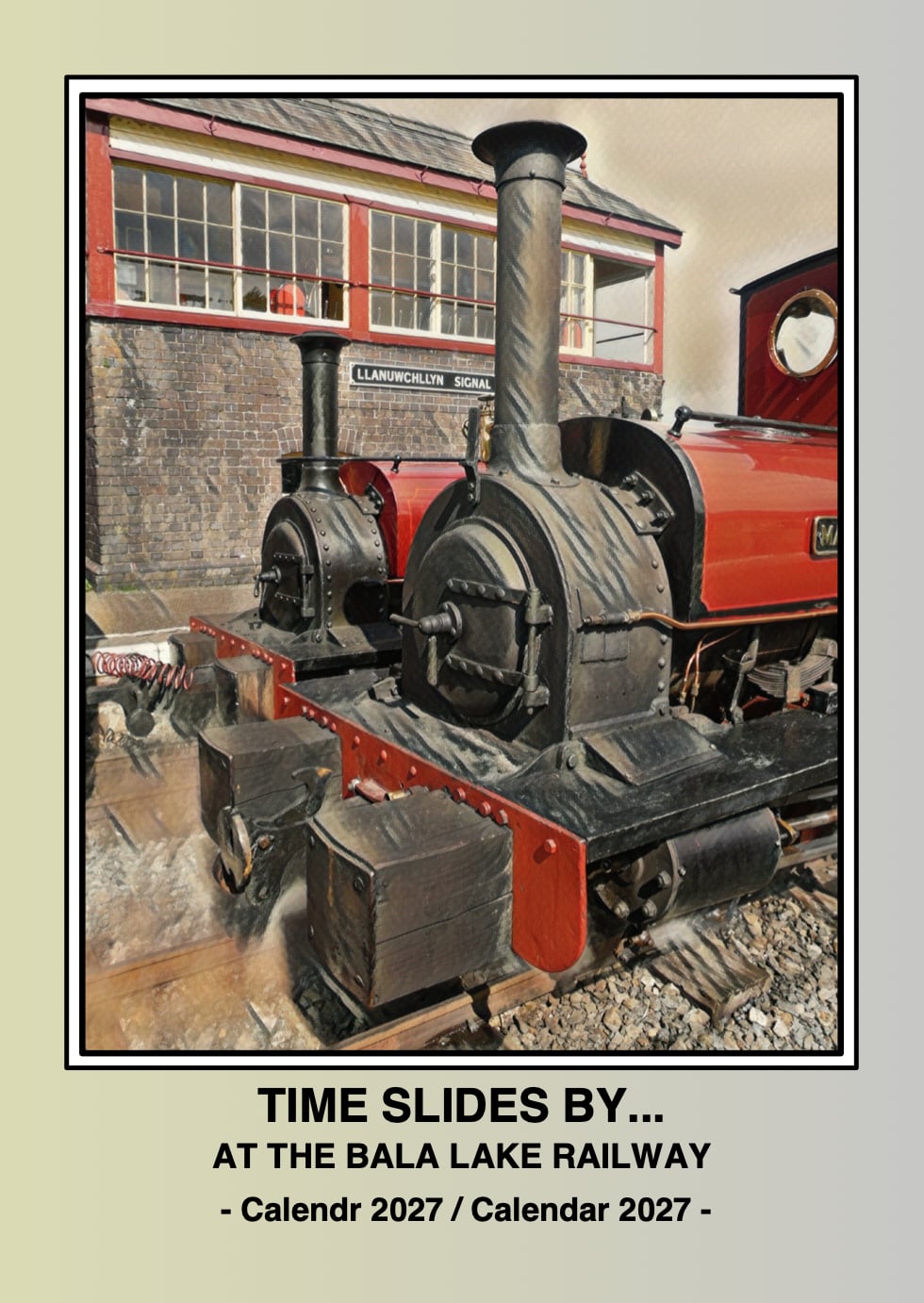 Bala Lake Railway Society 2027 Calendar